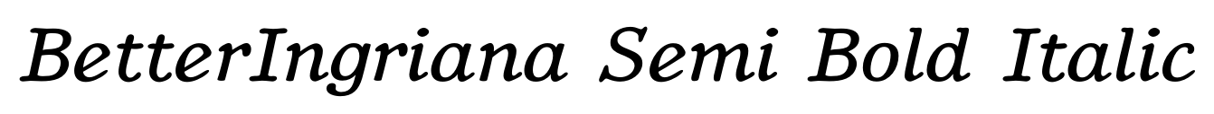 BetterIngriana Semi Bold Italic